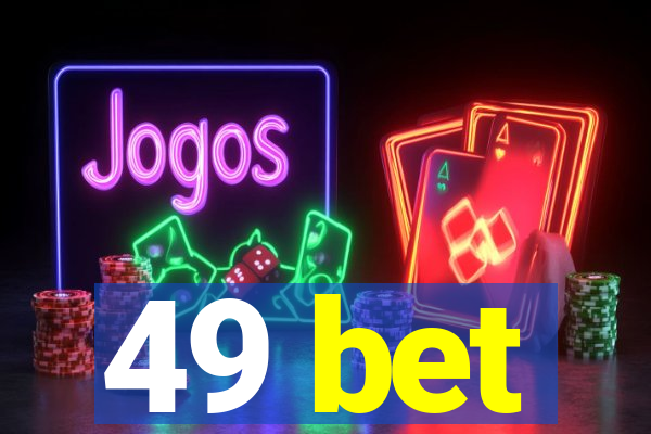49 bet